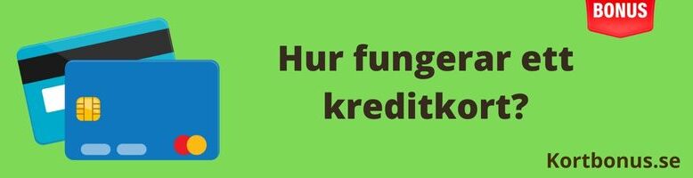 hur fungerar ett kreditkort